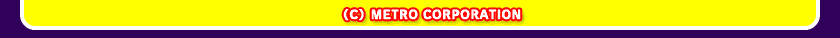 (C) METRO CORPORATION